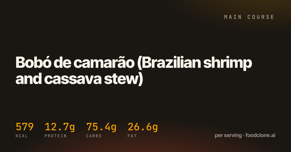 Bobó de camarão (Brazilian shrimp and cassava stew)